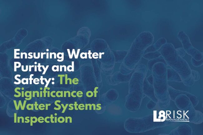 The Significance of Water Systems Inspection